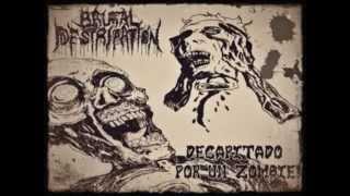 Brutal Destripation - Decapitado por un zombie
