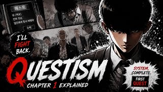 FROM F-RANK BULLY VICTIM TO OVERPOWERED GOD?! | Questism chapter 1