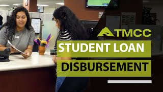 TMCC Student Loan Disbursements & Emergency Loan Process