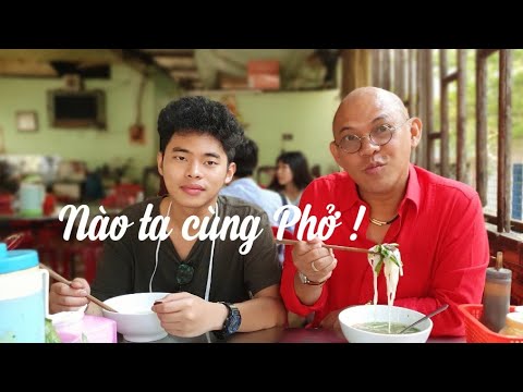 Food For Good #383: Hai cha con luôn có cùng 1 sở thích muôn thuở là Phở !!!