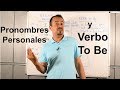 Pronombres Personales y Verbo To BE en Inglés