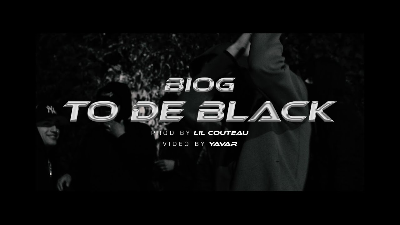 BIOG - TO DE BLACK (Video Oficial)