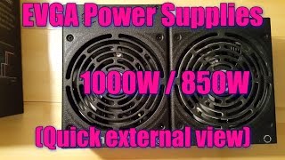 EVGA Power Supply - 1000W vs 850W quick side by side external view avail