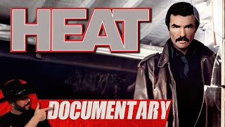 HEAT | Burt Reynolds Documentary
