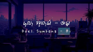 Video thumbnail of "Doel Sumbang - AI (Lirik Terjemahan Bahasa Indonesia)"