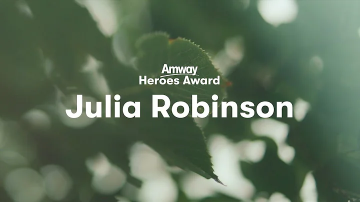 Amway Hero Awards 2022: Julia Robinson