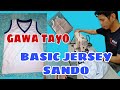 BASIC JERSEY SANDO TUTORIAL.( part 2 ng Jersey Sando pattern making)