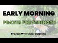 Morning Prayer for Moms, Dads &amp; Believers