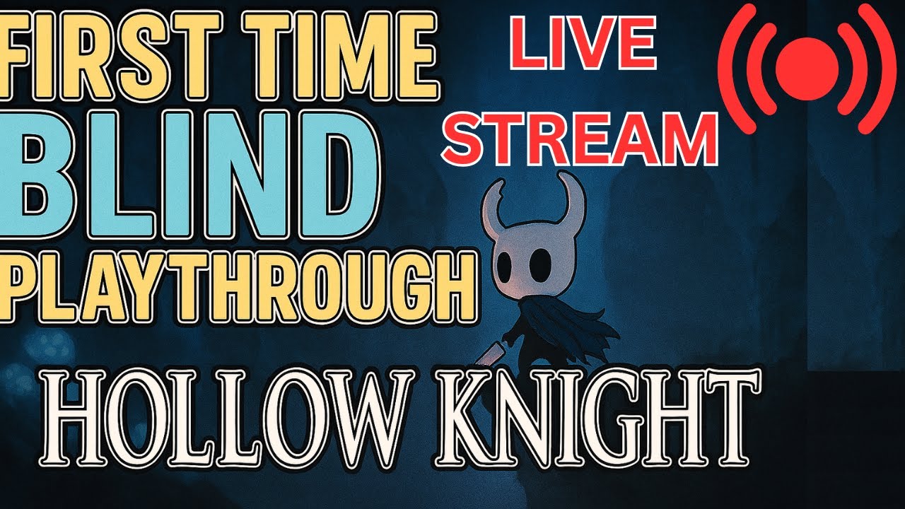Hollow Knight | First Time Blind Playthrough LIVE! 🌀🗡️ - YouTube