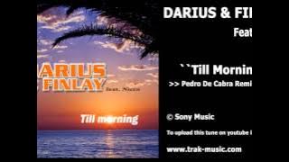 Darius & Finlay feat. Nicco - Till Morning (Pedro De Cabra Remix Edit)