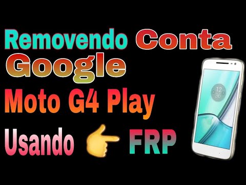 Aprenda a Remover Conta Google dos Aparelhos Motorola Moto E4, Moto G4 Play.  Sem PC. - Firmware-StockRom