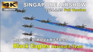 Full version: RoKAF Black Eagles Aerobatic Team @Singapore Airshow 25/2/2024