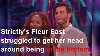 Strictly's Fleur East struggled to get her head around being in the bottom two