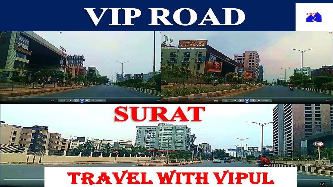 VIP ROAD SURAT TRAVEL WITH VIPUL SURAT CITY TOUR VESU ALTHAN