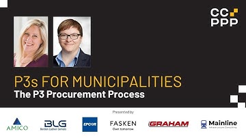 P3s for Municipalities: Episode 4 - The P3 Procurement Process