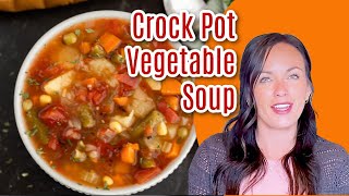 Crock Pot Vegetable Soup Recipe