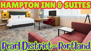 Staying at Hampton Inn & Suites Portland - Pearl District | Oregon Travel Vlog