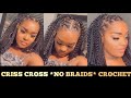 HOW TO | Criss Cross Rubber Band *NO BRAIDS* Crochet Box Braids |TATIAUNNA