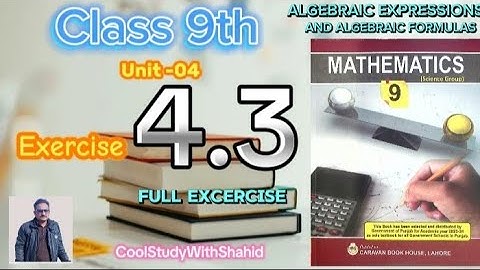Class 9 Maths Chapter 4 Exercise 4.3 || Algebraic Expressions And Algebraic Formulas