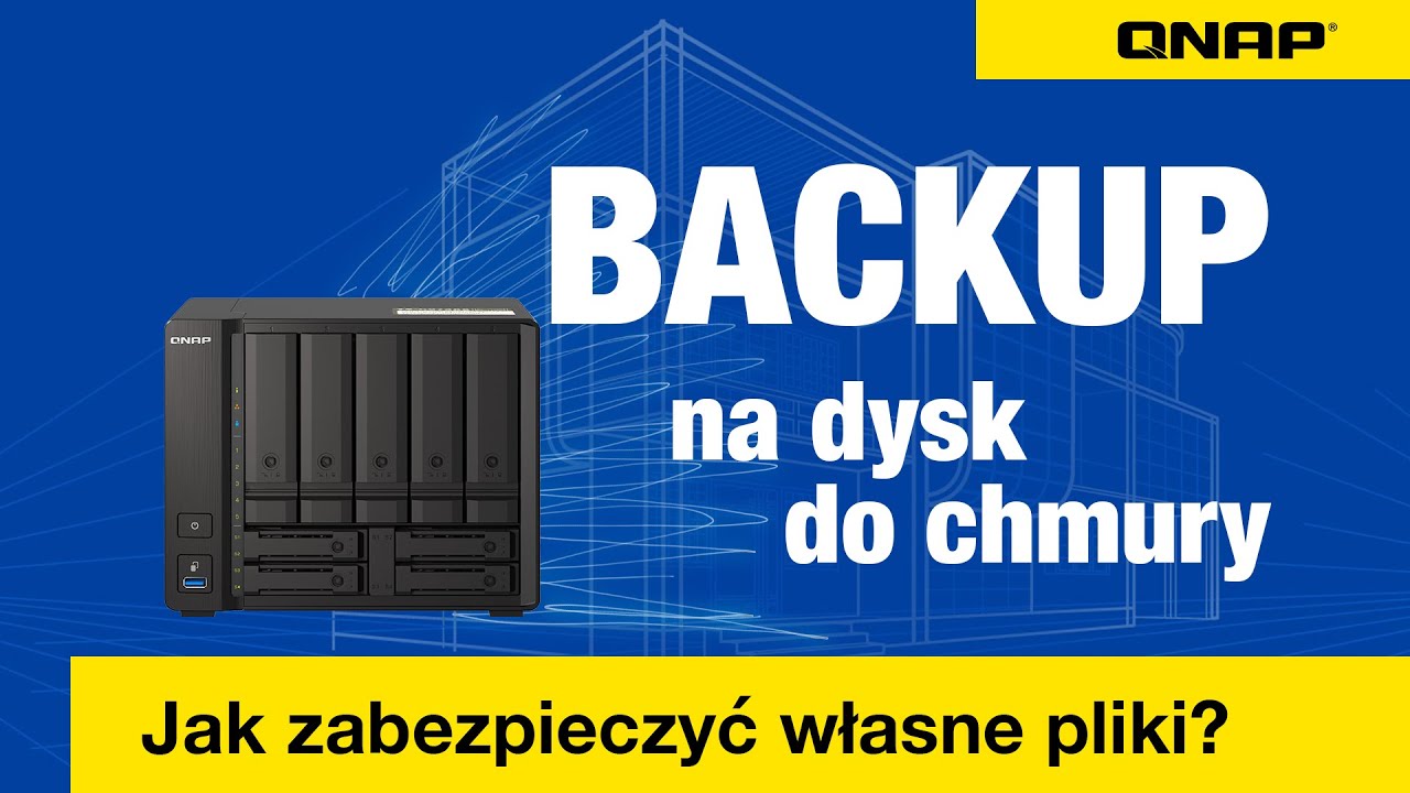 BACKUP na dysk i do chmury | QNAP