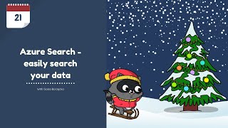 Day 21 - Azure Search - easily search your data with Gosia Borzecka