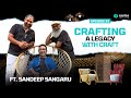 Sandeep Sangaru: Crafting a legacy with Craft | Creative Spark-plug | Full EP- 33