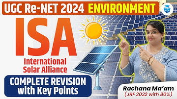 UGC NET Paper 1 Environment | International Solar Alliance Complete Revision | Rachana Mam JRFAdda