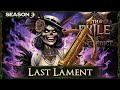 [0.3] PoE 2 LAST LAMENT LICH - THE THIRD EDICT - PoE 2 Builds