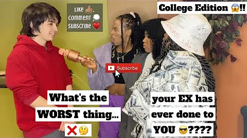 What's the WORST thing ❌🤔 your EX has ever done to YOU 😎???? | College Edition