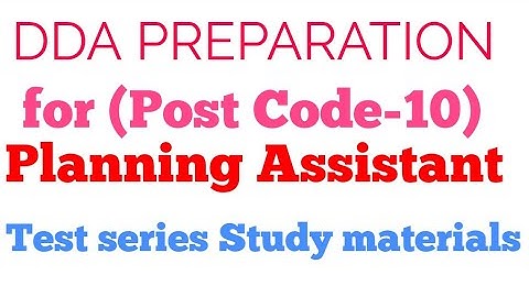 Preparation of DDA planning assistant (Architecture,Post Code-10)