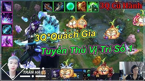 [ 3Q Củ Hành ]  Tuyển Thủ Vị Trí Số 1 3Q Quách Gia Và Nhưng Pha Highlight Đẳng Cấp