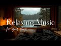 Relaxing Music Sleep - FALL INTO DEEP SLEEP - Healing of Stress, Anxiety and Depressive States