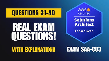 AWS Solutions Architect Associate (SAA-C03) Real Exam Questions 2025 | Q31–40 with Explanations
