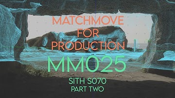 3DEqualizer - Matchmove Tutorial  - Star Wars Project  - Part 14