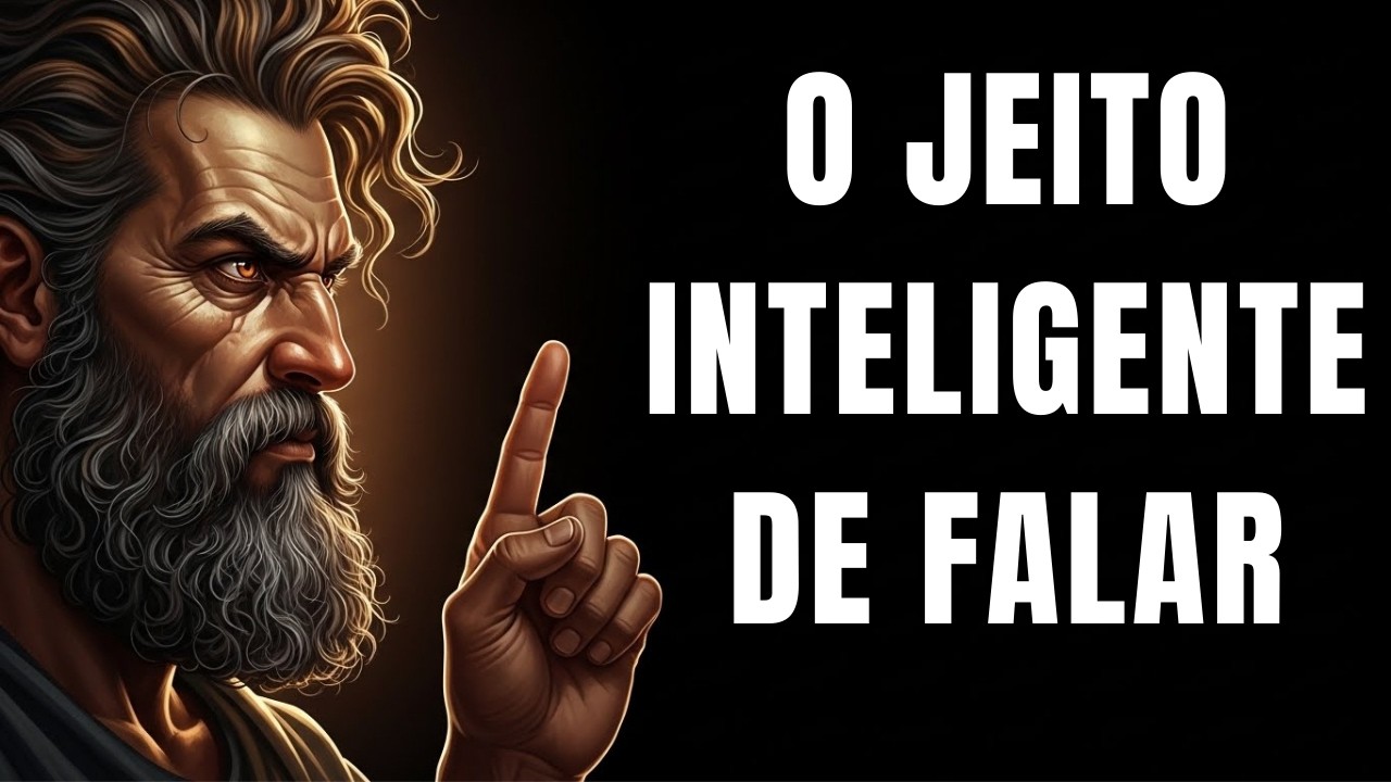 Como Falar de Forma Inteligente: Domine a Psicologia da Comunicação | Lições Estoicas
