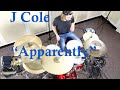 J. Cole - "Apparently" (Drum Cover)