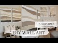 DIY LARGE WALL ART | DIY CANVAS ART | 3 VERSIONS!