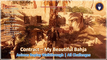 AC MIRAGE VALLEY OF MEMORY DLC | MY BEAUTIFUL BAHJA CONTRACT - SEQUENCE REPLAY [ALL CHALLENGES]