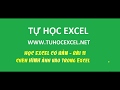 [Video] Học EXCEL cơ bản - 12 - Chèn ảnh vào bảng tính