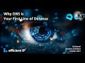 Strengthening Network Security: Why DNS Is Your First Line of Defense