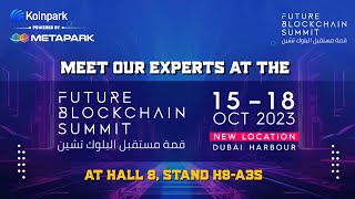 Metapark - Future Blockchain Summit 2023: Shaping Tomorrow's Tech Landscape