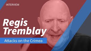 Regis Tremblay about Crimea