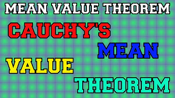 Mean value Theorem- Cauchy