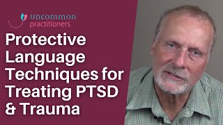 3 Protective Language Techniques For Treating PTSD & Phobias by Mark Tyrrell 3,407 views 1 year ago 15 minutes