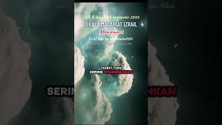 Download Lagu Dikala malaikat izrail menjemput MP3