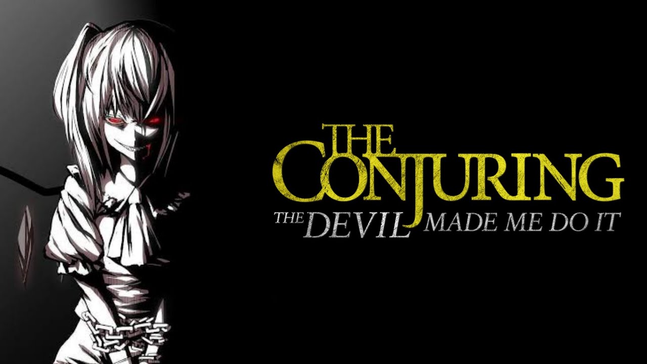 THE CONJURING: THE DEVIL MADE ME DO IT – ANIME TRAILER 2021 - YouTube