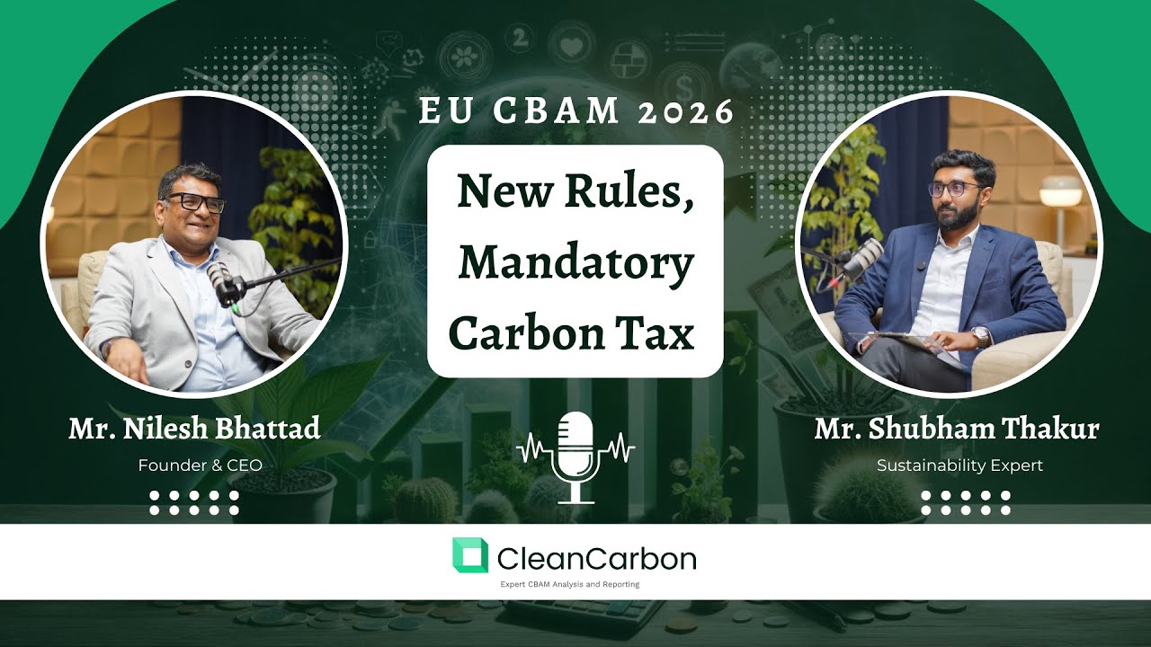 New CBAM Rules & Mandatory Carbon Tax Explained | EU CBAM Update