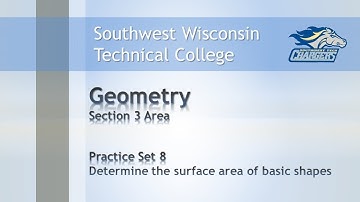 College Math - Geometry Chapter Practice Set 8, “Determine the surface area of basic shapes”.
