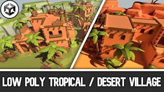 Unity Asset | Low Poly Tropical Desert Village