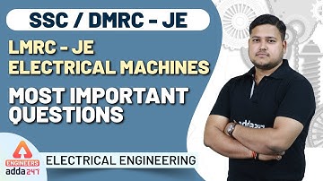 LMRC - JE | Electrical Machines | Most Important Questions | Electrical Engineering